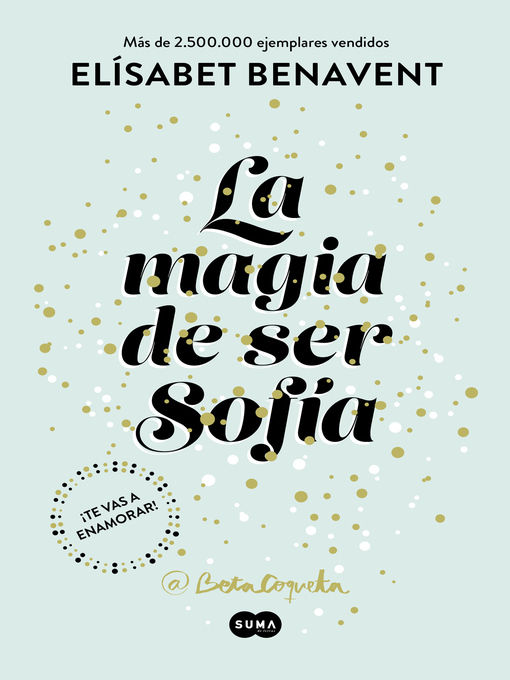 Title details for La magia de ser Sofía by Elísabet Benavent - Available